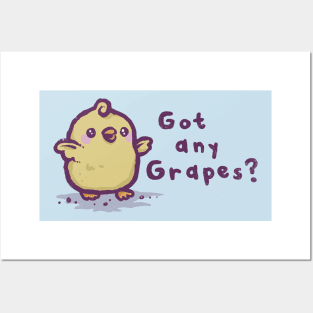 Got any Grapes? Posters and Art